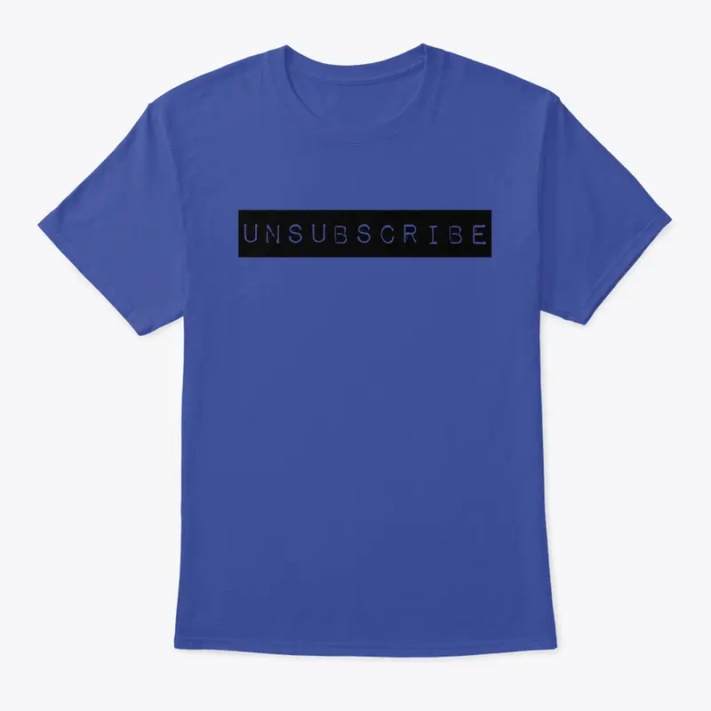 Unsubscribe Today